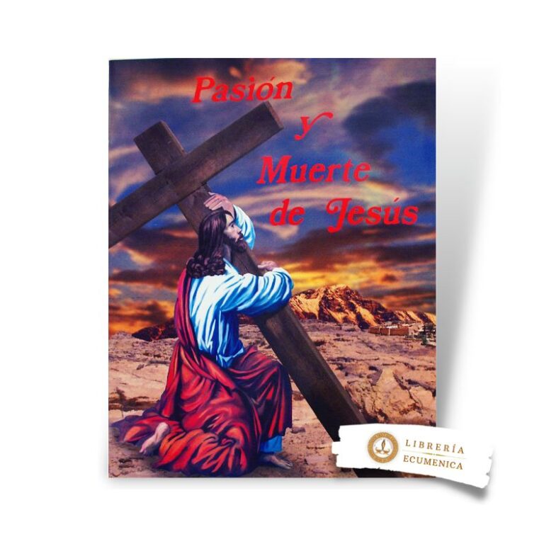 Pasión y muerte de Jesús LIBRERIA ECUMENICA
